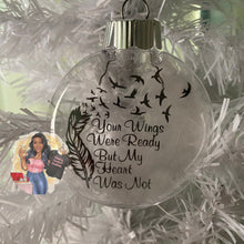Load image into Gallery viewer, Your Wings Were Ready Memorial Ornament with Feathers, Christmas Ornament
